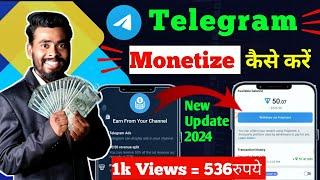 1KViews=₹536Telegram Monetization | Telegram se paise kaise kamaye | Telegram channel kaise banaye