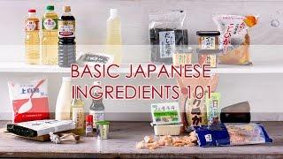 Basic Japanese Ingredients 101 | Japanese Cooking