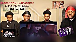 BLACKPINK – ‘Lovesick Girls’ M/V| SBC REACTION