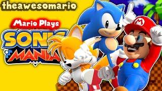 Mario Plays: SONIC MANIA!!!