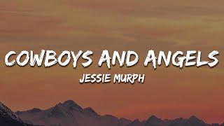 Jessie Murph - Cowboys And Angels (Lyrics)