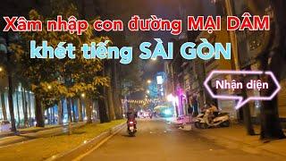 1 vòng trên con đường Sung sướng - gái bán hoa mại dâm ở quận 5 Sài Gòn
