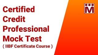 Credit Professional ( IIBF ) Certificate Exam Mock Test | IIBF Mock Test