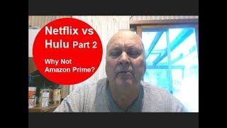 Amazon Prime vs Netflix and Hulu - Review