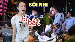 Bội Nhi bị Công An ghé thăm lên phường ôm loa chạy náo loạn | Bội Nhi Vlog