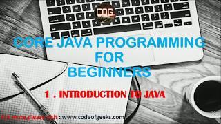 An Introduction to JAVA Programming Language | CODE OF GEEKS