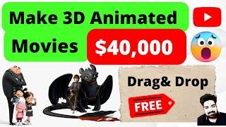 |$50k||Make 3D Animated videos|upload 3D Animated movies on YouTube|How to make 3D Animated videos|