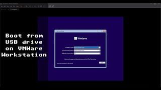 How to boot from USB drive on VMWare Workstation