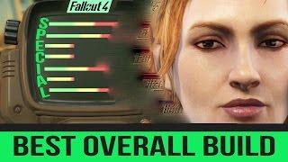 FALLOUT 4 - BEST CHARACTER BUILD OVERALL - SPECIAL Beginners Guide