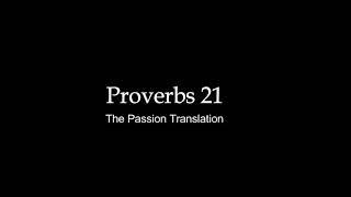 Reading of Proverbs 21 Passion Translation (Audio)