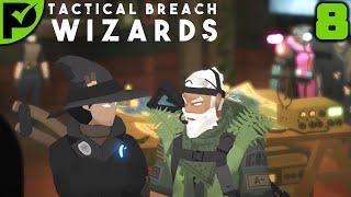 Pound Them Until Your Fists Bleed! - Tactical Breach Wizards Ep. 8 [Hard Difficulty]