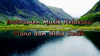 Instrumen Musik Relaksasi Piano dan Biola Sedih || Sad Piano and Violin Relaxing Music Instrument