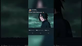 Sasuke Uchiha death scene ️