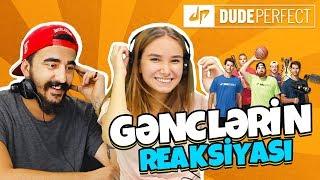 Gənclərin Reaksiyası : Dude Perfect