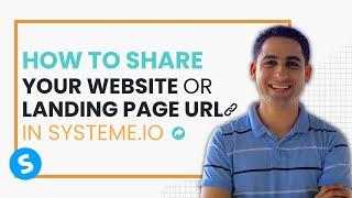 How to share your website or Landing Page URL from Systeme.io?