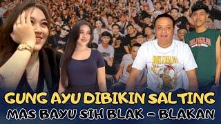 GUNG AYU KECEPLOSAN || MAS BAYU BIKIN SOBAT NGARIT HEBOH