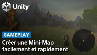 Unity : Créer une mini-map facilement et rapidement (Tutoriel)