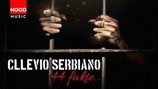 Cllevio Serbiano - 44 Fakte ( Official Video )