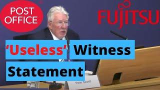 Fujitsu: 'Useless' Witness Statements?  #PostOfficeInquiry