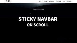 Change Navbar Style On Scroll | Sticky Navbar On Scroll | Fixed Navbar | Html Css and Javascript