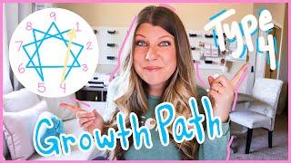 Enneagram Type 4 Growth Path + 3 Growth tips // What does it look like for a type 4 to be growing?