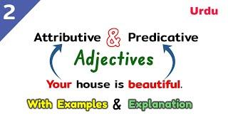 Adjective - Attributive and predicative adjectives | Predicative and attributive adjectives |