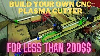 Build Your own Larsen Hobby CNC plasma cutter for under 200$