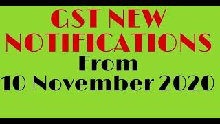 GST NOTIFICATIONS II Notification No 81, 82, 83, 84, 85, 86, 87, 88 /2020 Date 10th Nov 2020 II