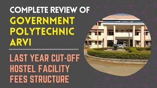 Government Polytechnic Arvi | Maharashtra | Last Year Cut-off | Placement | Fees Structure