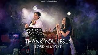 Thank You Jesus Lord Almighty | Christian Lyric Video | Shawn & Shanon | Yeshu Ke Geet