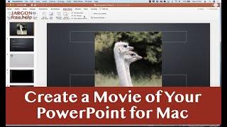 Recording a PowerPoint Presentation on a Mac and Saving as a Movie