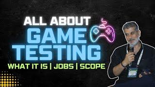 What do game testers do | Game QA role explanation and scope