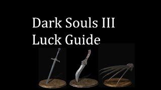 Dark Souls III Luck Guide