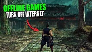 THE BEST OFFLINE GAMES THAT YOU CAN COMPLETELY DISCONNECT FROM YOUR INTERNET