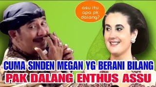 Cuma Sinden Megan Yg berani Bilang Dalang Enthus Assu. Ki Enthus Vs Megan Lucu Banget!!