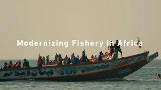 Modernizing Fishery in Africa