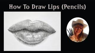 How To Draw Lips with Pencil