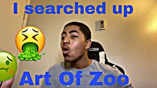 *Live reaction* Art Of Zoo