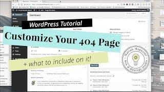 How to Edit Your 404 Page in WordPress + what to include!