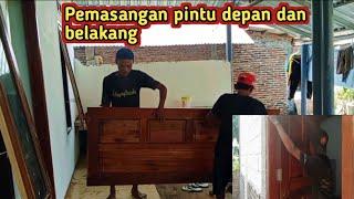 Detik-detik selesai misi doyok demak Pemasangan pintu depan dan dapur,,,