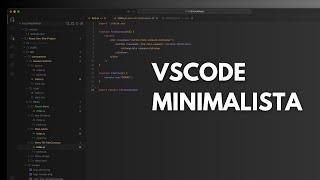 VSCODE MINIMALISTA (temas, extensões e configs)