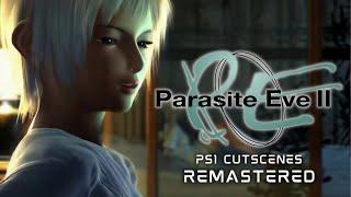 Parasite Eve 2 (II) PS1 FMV Cutscenes Remastered (1080P 30FPS)