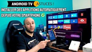 Android TV install apps automatically from your Smartphone