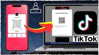 How to Login to TikTok Website Using QR Code From TikTok App (2024)
