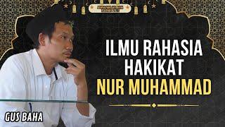 Ilmu Rahasia Tentang Hakikat Nur Muhammad | Gus Baha Ramadhan 2025