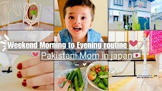 Japan ma weekend routine |Morning to Evening routine|Daily Vlog| Pakistani Mom in japan