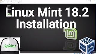 Linux Mint 18.2 Cinnamon Installation on Oracle VirtualBox [2017]