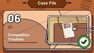 CASE HUNTER – Case File 6: COMPETITION TROUBLES