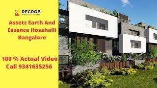 Assetz Earth And Essence | +91-9513312910 | 3, 4, 5 BHK Villas for sale in Hosahalli Bangalore