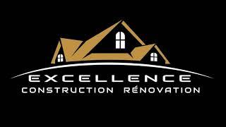 Excellence Construction Rénovation